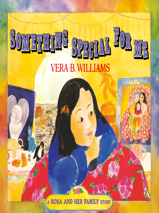 Title details for Something Special for Me by Vera B. Williams - Available